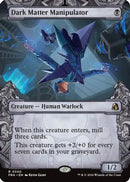 Dark Matter Manipulator (Showcase) [Reality Fracture] Foil