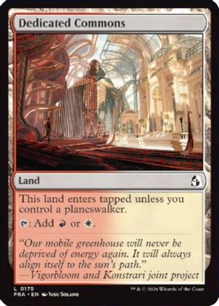 Dedicated Commons [Reality Fracture]