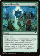 Compel Brutality [Reality Fracture]