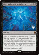 Overwrite the Multiverse [Promo Pack: Reality Fracture] Foil