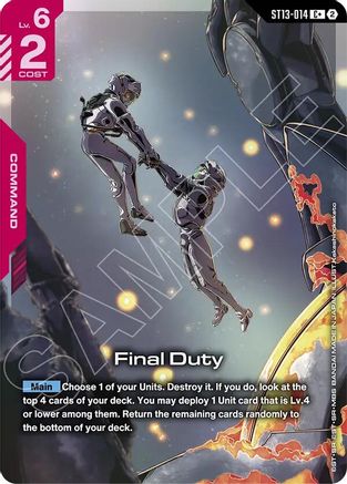Final Duty (C+) (ST13-014) [Starter Deck 13 Silent Barrage] Holofoil