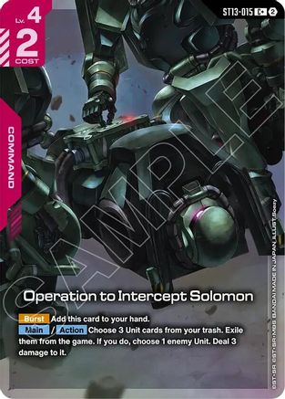Operation to Intercept Solomon (C+) (ST13-015) [Starter Deck 13 Silent Barrage] Holofoil