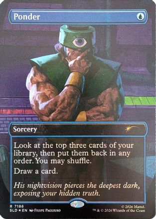 Ponder (7186) [Secret Lair Drop Series] Foil