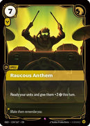 Raucous Anthem (134/167) [Radiance] Foil