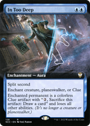 In Too Deep (Extended Art) [Streets of New Capenna Commander]