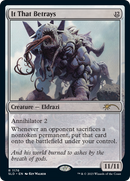 It That Betrays [Secret Lair Drop]: (Full Art)