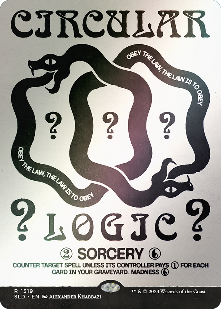 Circular Logic (Rainbow Foil) - Secret Lair Drop (Borderless) Foil