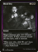 Bleed Dry - Innistrad: Double Feature