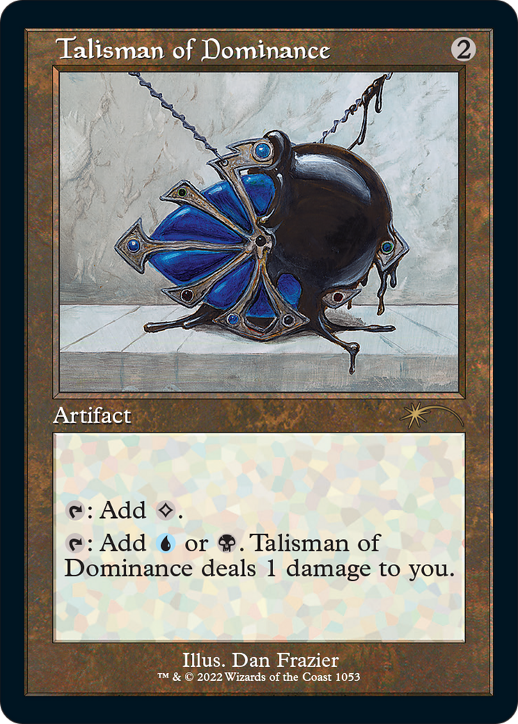 Talisman of Dominance (Retro Frame) [Secret Lair Drop]