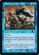 Thieving Magpie [Seventh Edition]