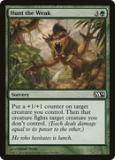 Hunt the Weak [Magic 2014]