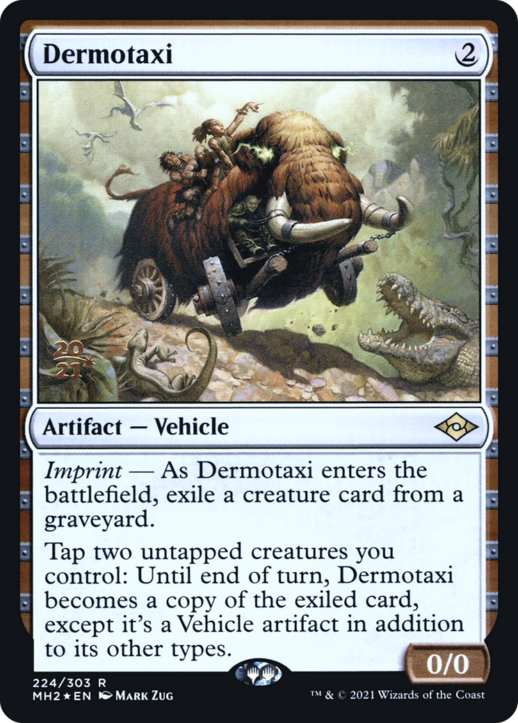 Dermotaxi [Modern Horizons 2 Promos] Foil