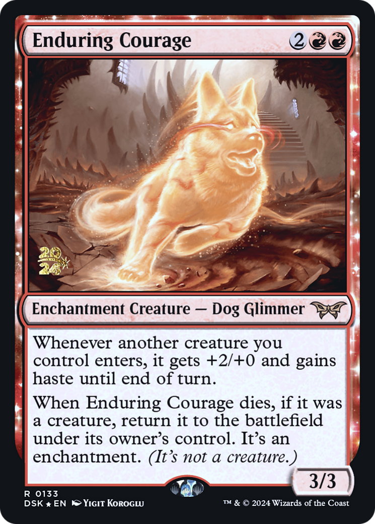 Enduring Courage - Duskmourn: House of Horror Promos: (enchantment) Foil