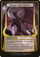Because I Have Willed It (Archenemy: Nicol Bolas) - Archenemy: Nicol Bolas Schemes
