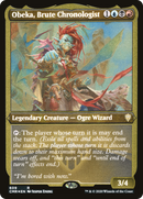 Obeka, Brute Chronologist (Foil Etched) (CMR-609) - Commander Legends Etched Foil