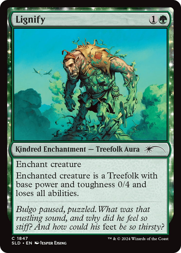 Lignify (1847) [Secret Lair Drop]: (enchantment)