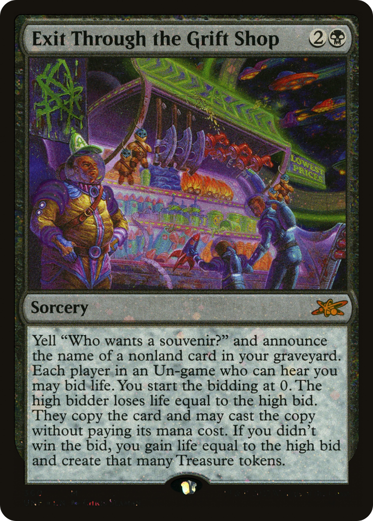 Exit Through the Grift Shop (Galaxy Foil) [Unfinity] Foil