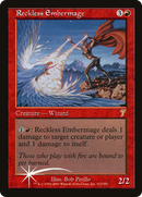 Reckless Embermage [Seventh Edition]