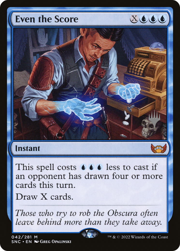 Even the Score [Streets of New Capenna Promos]