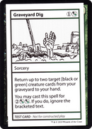 Graveyard Dig (No PW Symbol) [Mystery Booster Playtest Cards 2021]