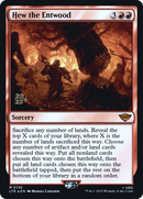 Hew the Entwood [Tales of Middle-earth Promos] Foil