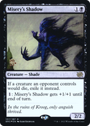 Misery's Shadow [The Brothers' War Prerelease Promos]