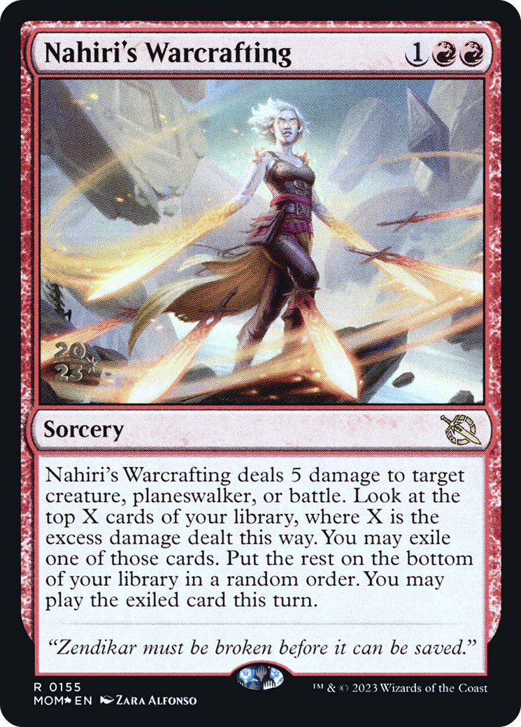 Nahiri's Warcrafting - [March of the Machine Promos] Foil