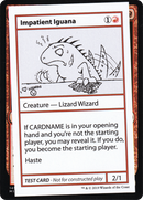 Impatient Iguana (No PW Symbol) [Mystery Booster Playtest Cards 2021]