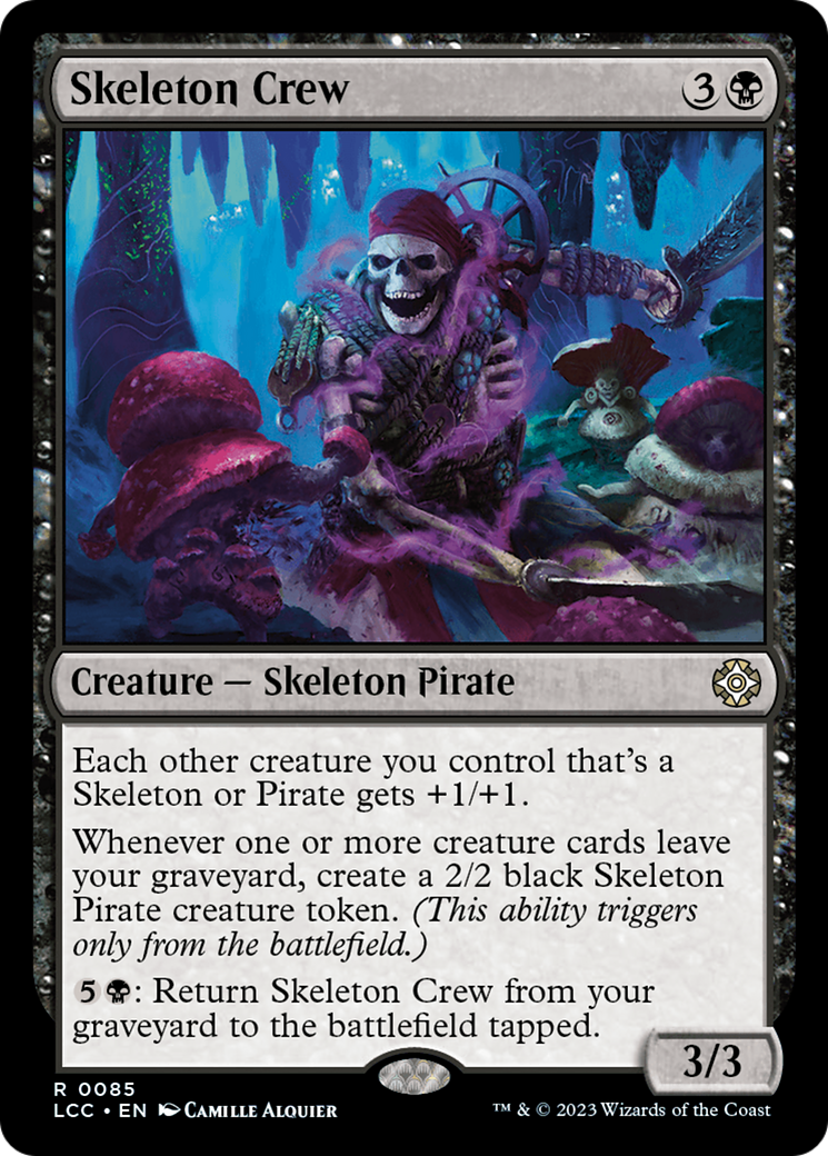 Skeleton Crew - [The Lost Caverns of Ixalan Commander]
