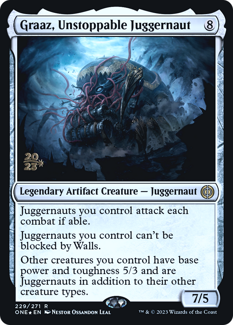 Graaz, Unstoppable Juggernaut [Phyrexia: All Will Be One Promos] Foil