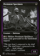 Persistent Specimen [Innistrad: Double Feature]