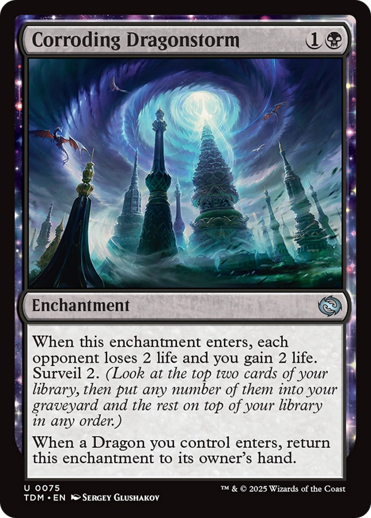 Corroding Dragonstorm: (enchantment) [Tarkir: Dragonstorm]