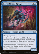 Xerex Strobe-Knight [March of the Machine]