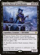 Ayara, First of Locthwain [Throne of Eldraine]