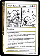 Seek Bolas's Counsel (No PW Symbol) - [Mystery Booster Playtest Cards 2021]