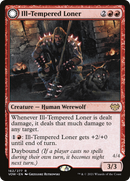 Ill-Tempered Loner: (Double Faced Transform) [Innistrad: Crimson Vow]
