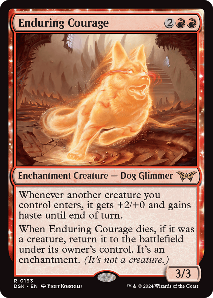Enduring Courage: (enchantment) [Duskmourn: House of Horror]